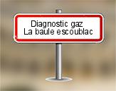 Diagnostic gaz à La Baule Escoublac